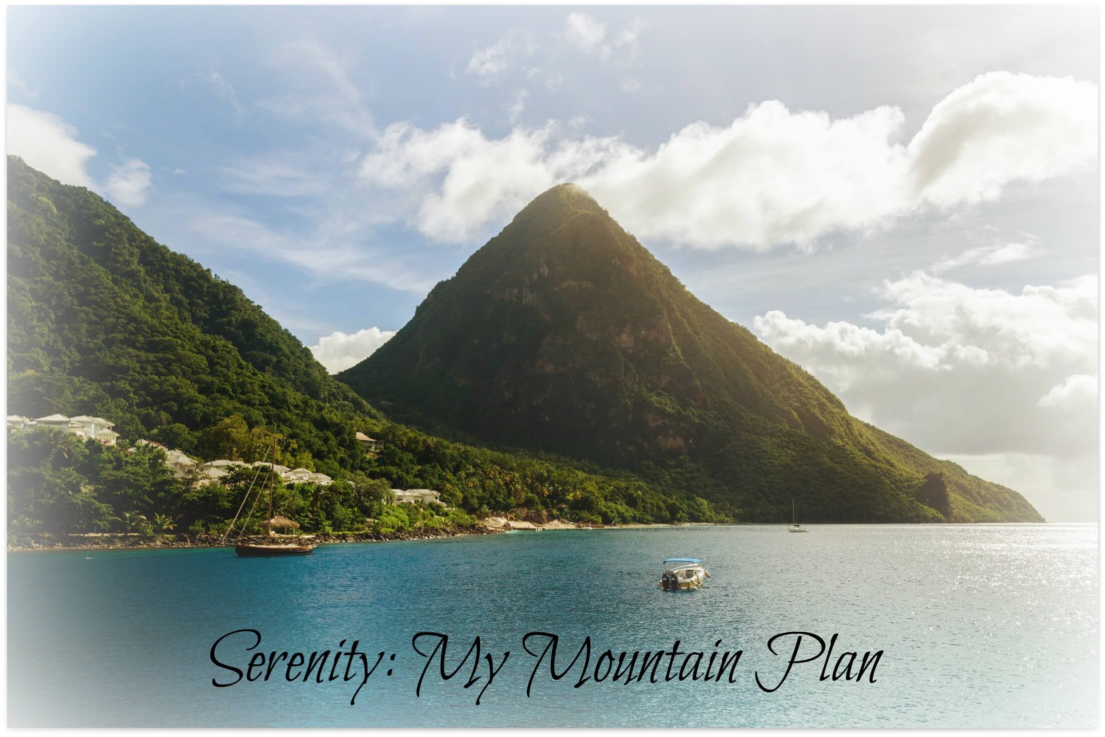 A Mountain Plan for Serenity