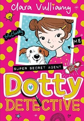 dotty detective by clara vulliamy book cover