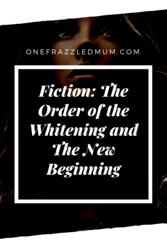 a pinterest image of a womans face with the text fiction; the order of the whitening and the new beginning
