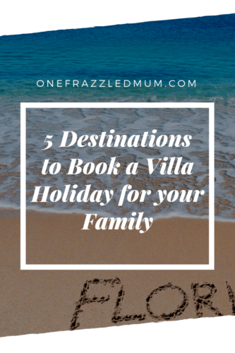 pinterest image of a beach with text saying 5 destinations to book a villa holiday with your family