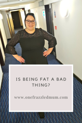 pinterest image of a woman with a colour block and text saing is being fat a bad thing
